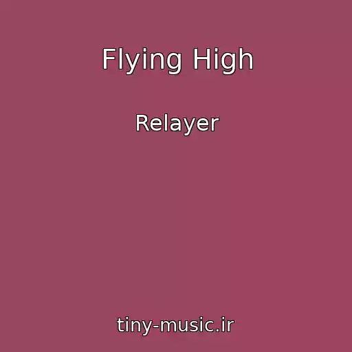 کاور آهنگ Flying High از Relayer