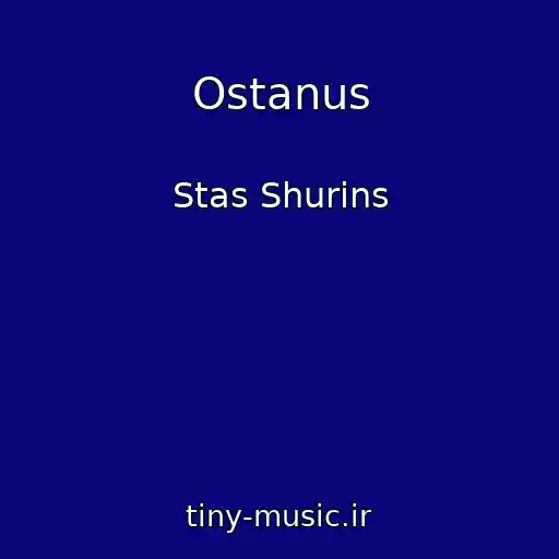 کاور آهنگ Ostanus از Stas Shurіns