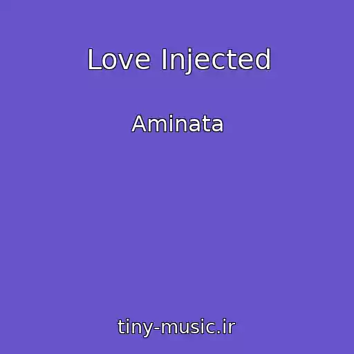 کاور آهنگ Love Injected از Aminata