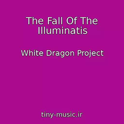 کاور آهنگ The Fall Of The Illuminatis از White Dragon Project