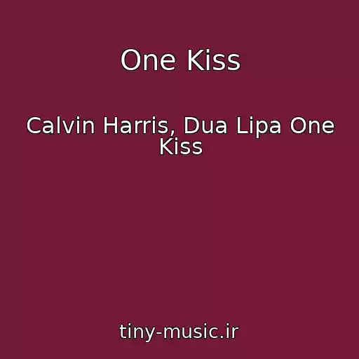 کاور آهنگ One Kiss از Calvin Harris, Dua Lipa One Kiss