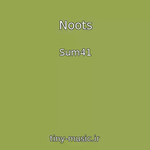 کاور آهنگ Noots از Sum41