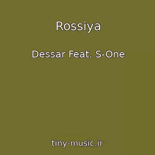 کاور آهنگ Rossiya از Dessar Feat. S-One