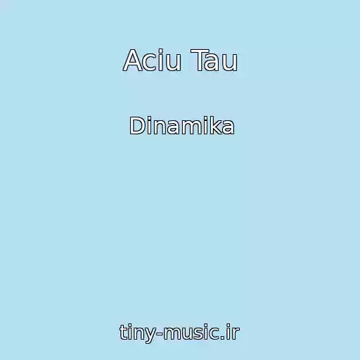 کاور آهنگ Aciu Tau از Dinamika
