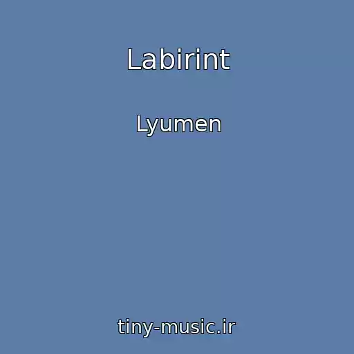 کاور آهنگ Labirint از Lyumen