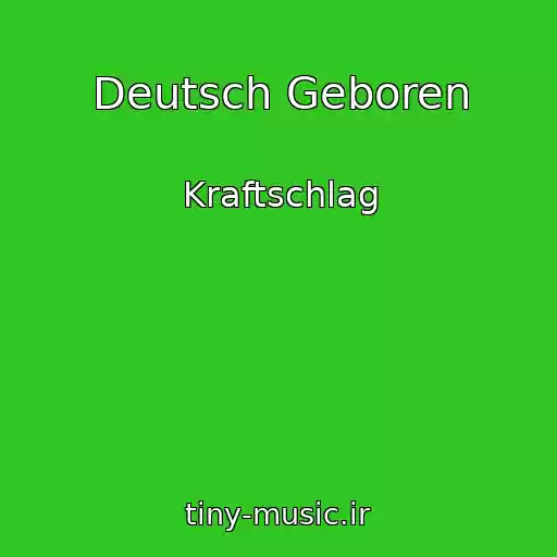 کاور آهنگ Deutsch Geboren از Kraftschlag