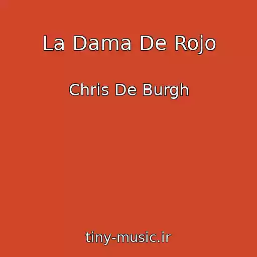 کاور آهنگ La Dama De Rojo از Chris De Burgh