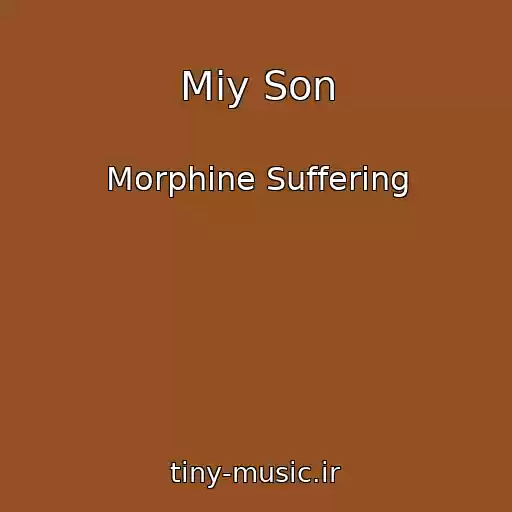 کاور آهنگ Mіy Son از Morphine Suffering