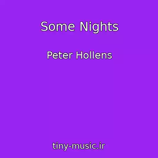 کاور آهنگ Some Nights از Peter Hollens