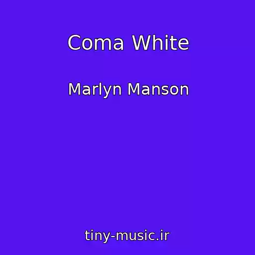 کاور آهنگ Coma White از Marlyn Manson