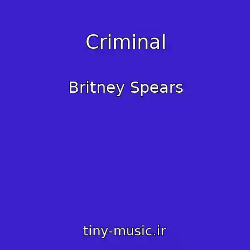 کاور آهنگ Criminal از Britney Spears
