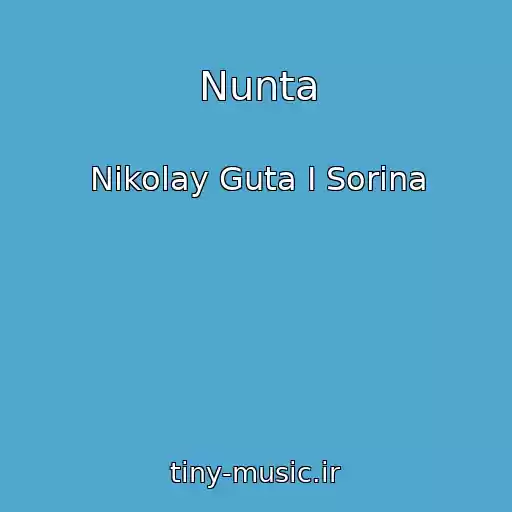 کاور آهنگ Nunta از Nikolay Guta I Sorina