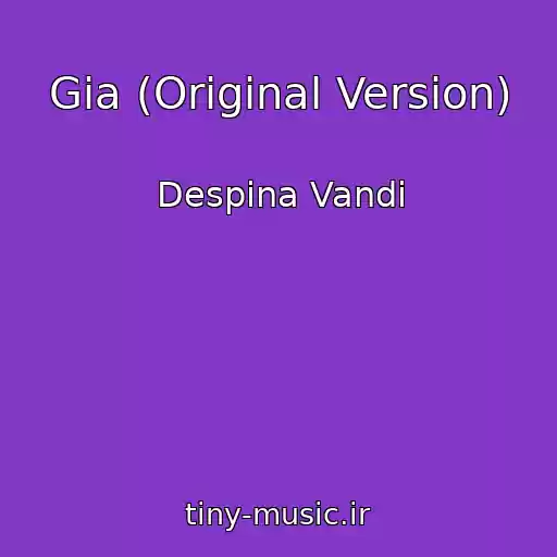 کاور آهنگ Gia (Original Version) از Despina Vandi