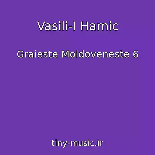 کاور آهنگ Vasili-I Harnic از Graieste Moldoveneste 6