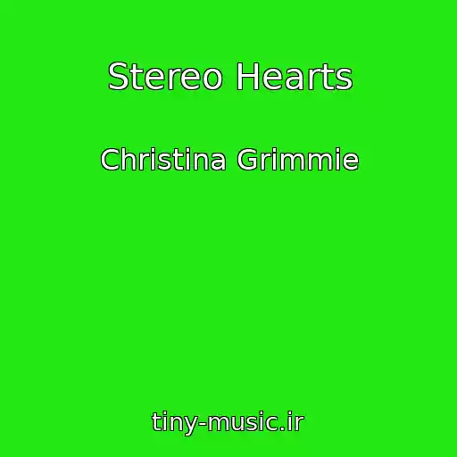 کاور آهنگ Stereo Hearts از Christina Grimmie