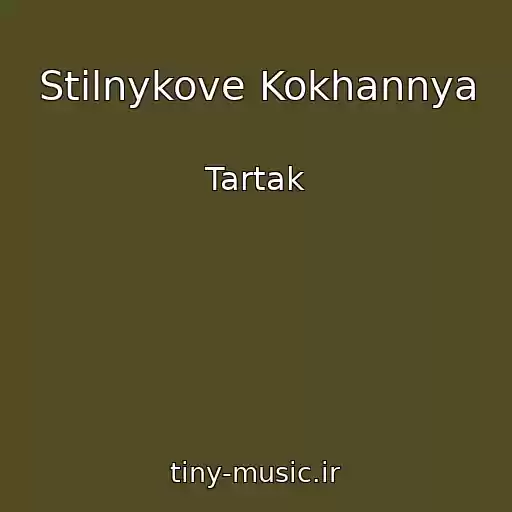 کاور آهنگ Stilnykove Kokhannya از Tartak