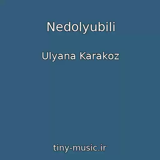 کاور آهنگ Nedolyubili از Ulyana Karakoz