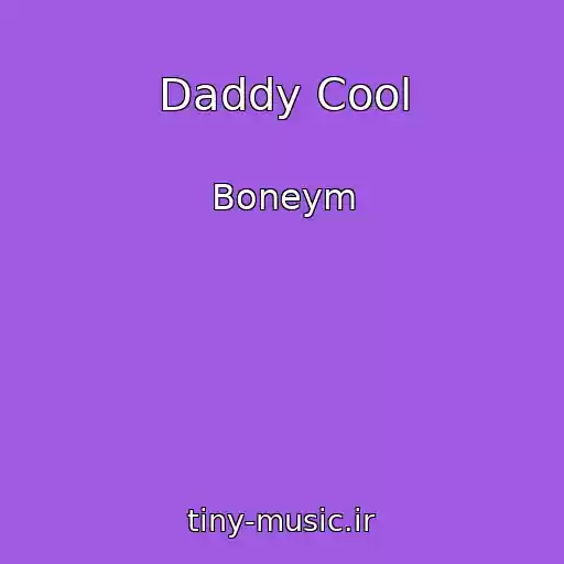کاور آهنگ Daddy Cool از Boneym