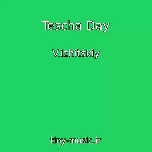 کاور آهنگ Tescha Day از V.іzhitskiy