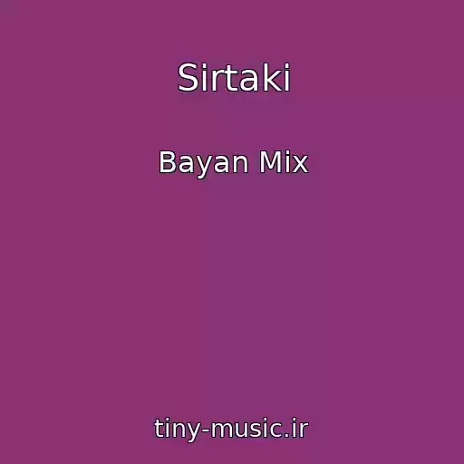 کاور آهنگ Sirtaki از Bayan Mix