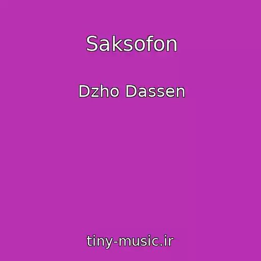 کاور آهنگ Saksofon از Dzho Dassen