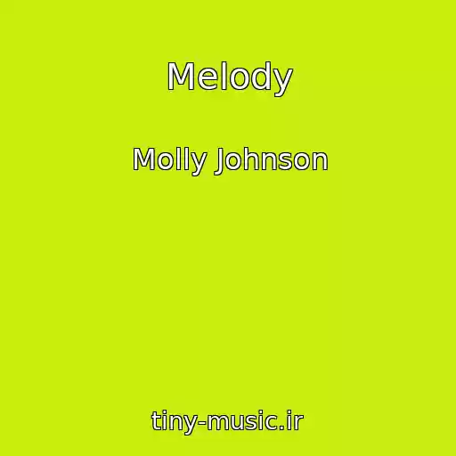 کاور آهنگ Melody از Molly Johnson