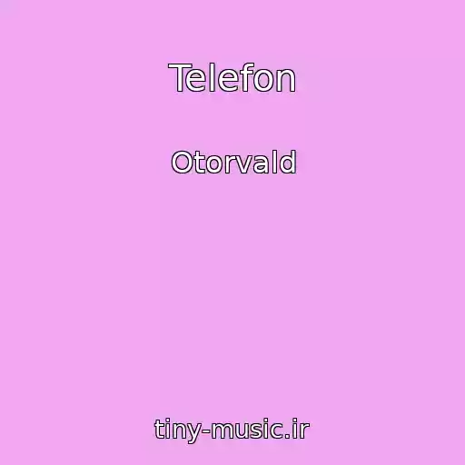 کاور آهنگ Telefon از Otorvald