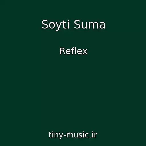 کاور آهنگ Soyti Suma از Reflex