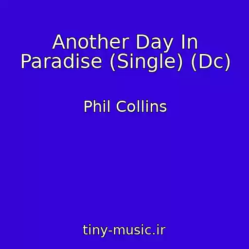 کاور آهنگ Another Day In Paradise (Single) (Dc) از Phil Collins