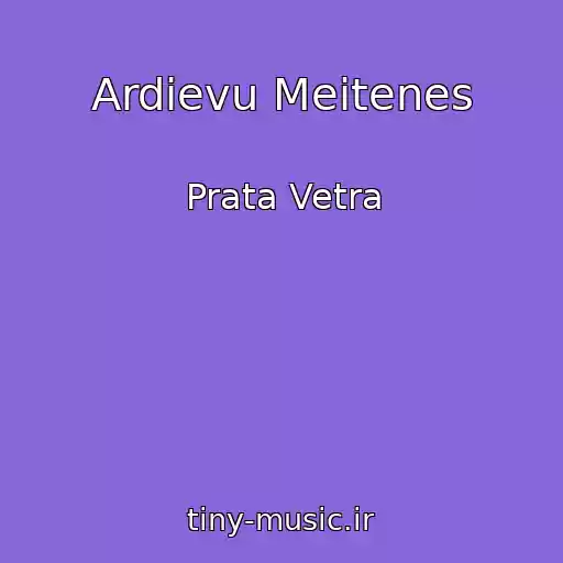 کاور آهنگ Ardievu Meitenes از Prata Vetra