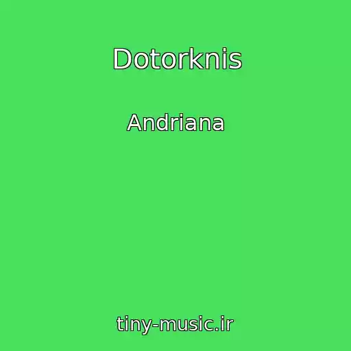 کاور آهنگ Dotorknis از Andrіana