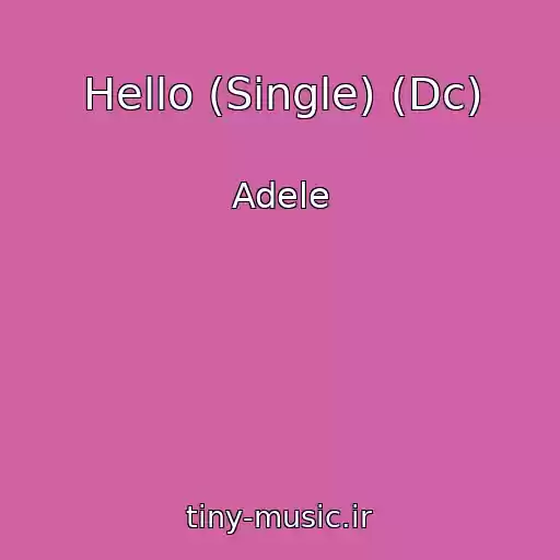 کاور آهنگ Hello (Single) (Dc) از Adele
