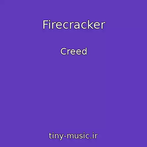 کاور آهنگ Firecracker از Creed