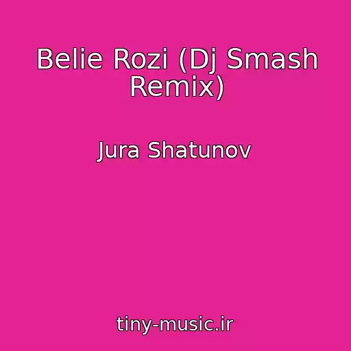 کاور آهنگ Belie Rozi (Dj Smash Remix) از Jura Shatunov