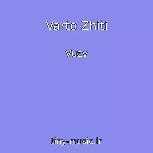کاور آهنگ Varto Zhiti از Vuzv