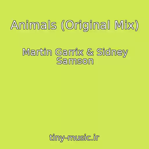 کاور آهنگ Animals (Original Mix) از Martin Garrix & Sidney Samson