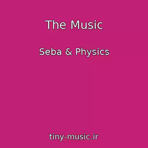 کاور آهنگ The Music از Seba & Physics