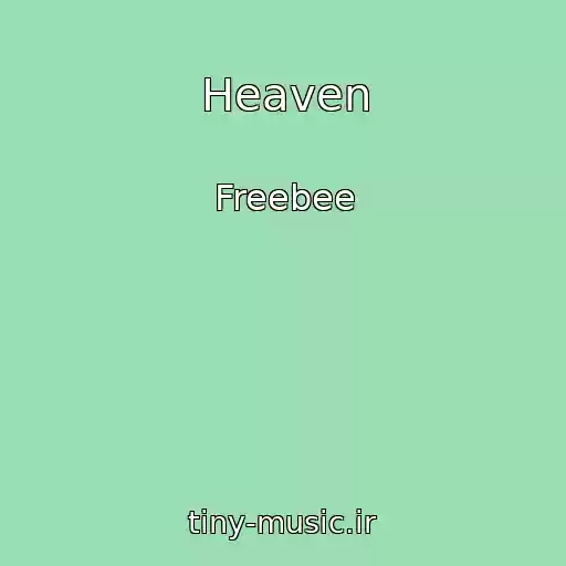 کاور آهنگ Heaven از Freebee