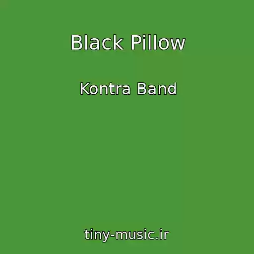 کاور آهنگ Black Pillow از Kontra Band