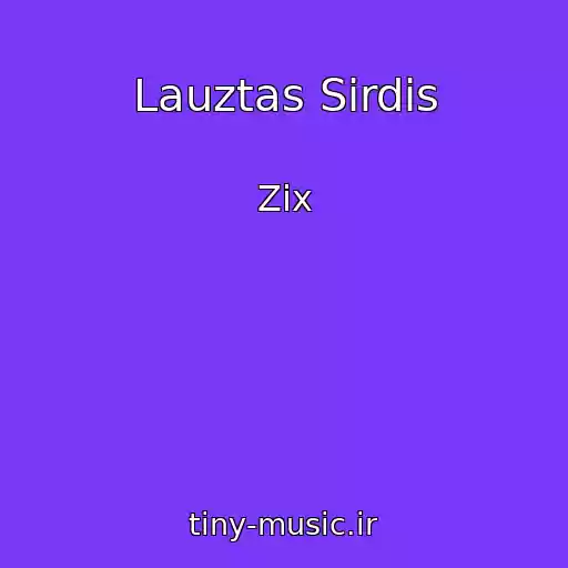 کاور آهنگ Lauztas Sirdis از Zix