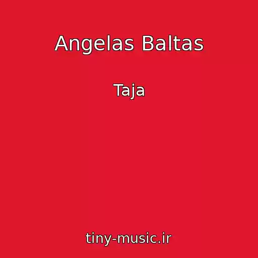 کاور آهنگ Angelas Baltas از Taja
