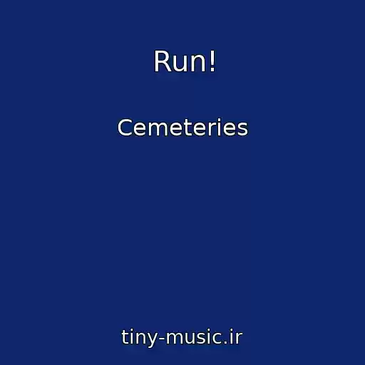 کاور آهنگ Run! از Cemeteries