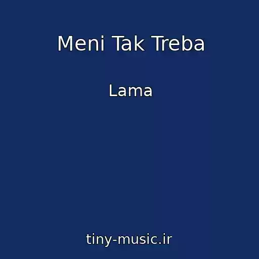 کاور آهنگ Meni Tak Treba از Lama