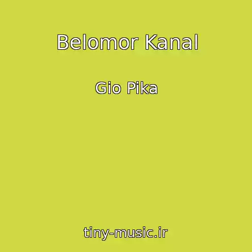 کاور آهنگ Belomor Kanal از Gio Pika