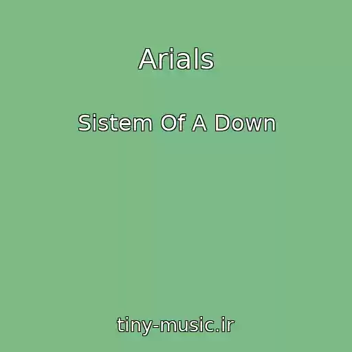 کاور آهنگ Arials از Sistem Of A Down