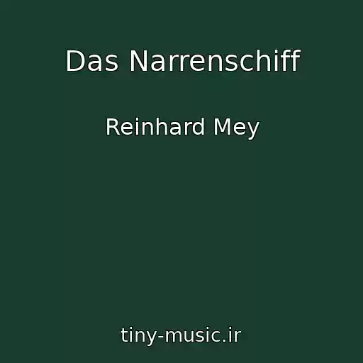 کاور آهنگ Das Narrenschiff از Reinhard Mey