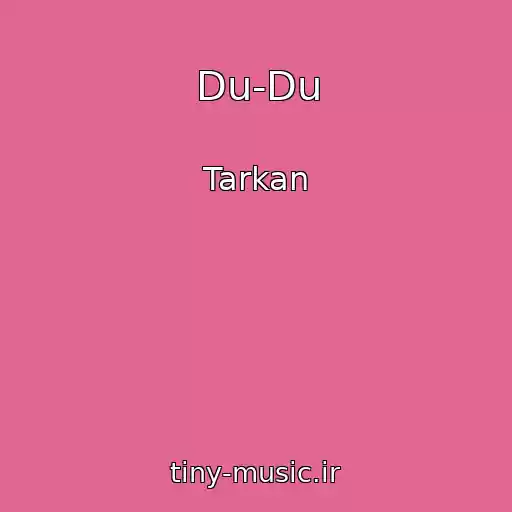 کاور آهنگ Du-Du از Tarkan