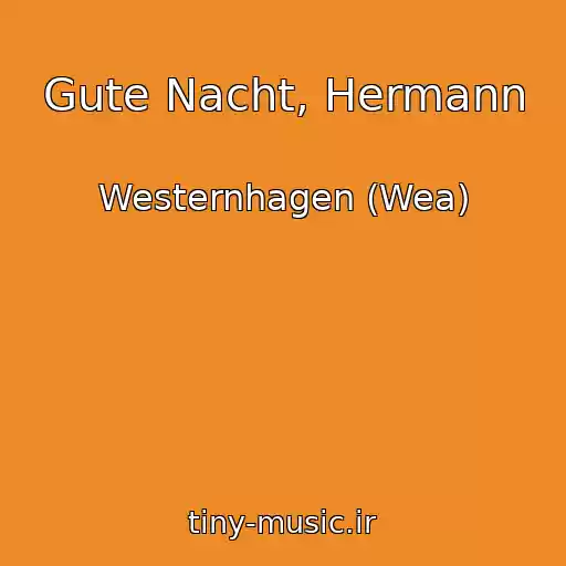 کاور آهنگ Gute Nacht, Hermann از Westernhagen (Wea)
