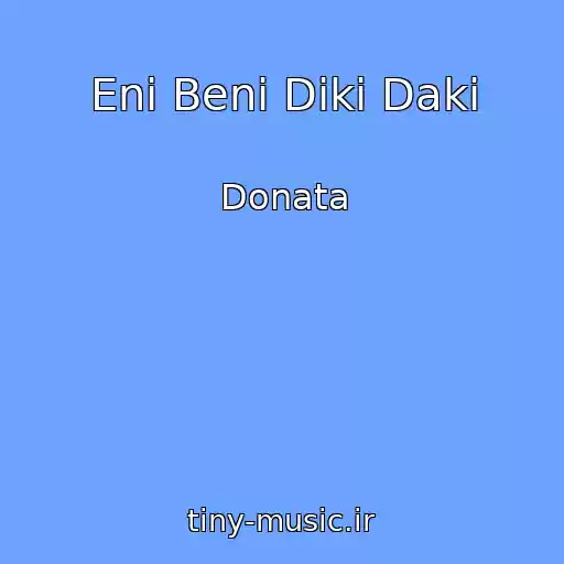 کاور آهنگ Eni Beni Diki Daki از Donata