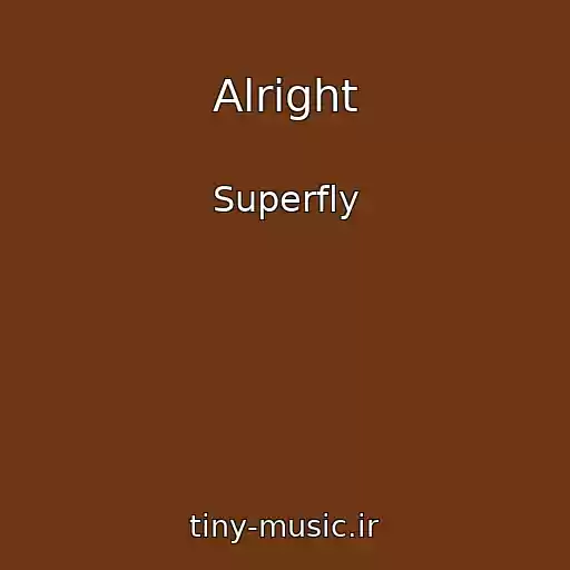 کاور آهنگ Alright از Superfly